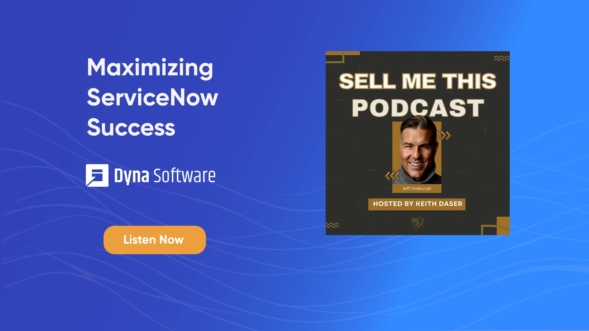 Maximizing ServiceNow Success podcast