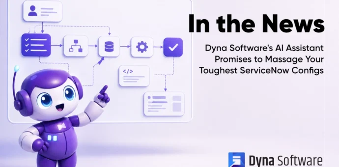 Dyna Software in the News: MachineBrief article ServiceNow AI Automation