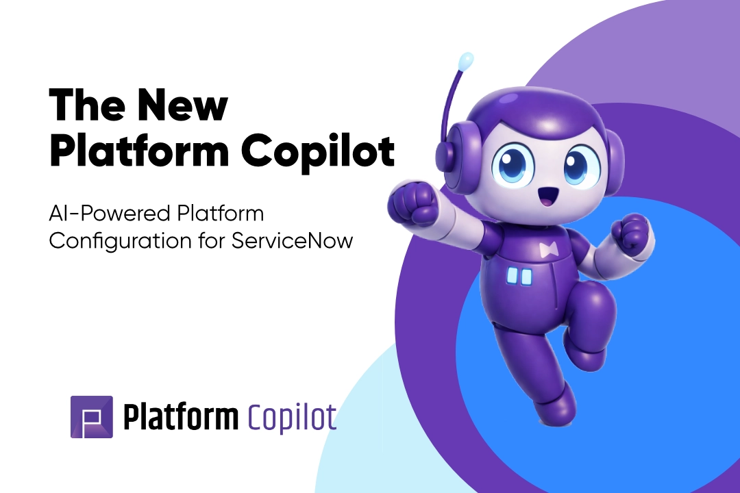 The New Platform Copilot - AI-powered platform configuration for ServiceNow